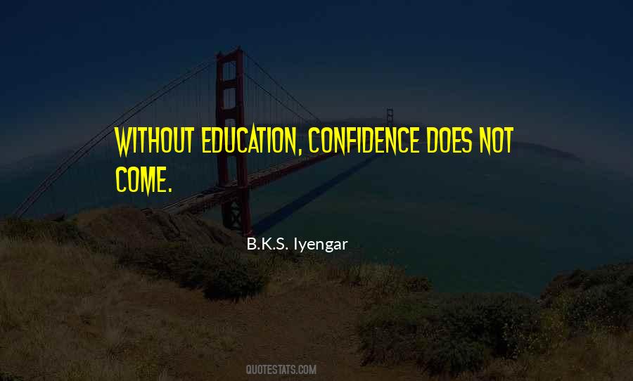 B K S Iyengar Quotes #495848