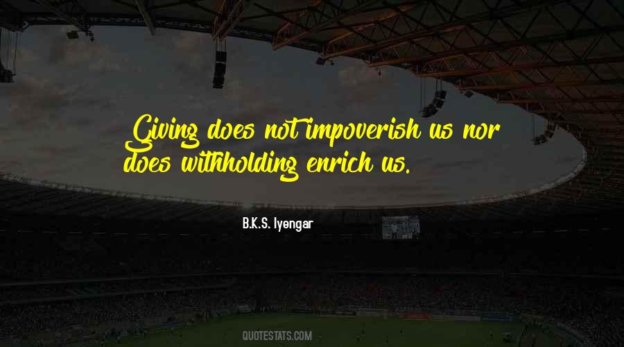 B K S Iyengar Quotes #519454