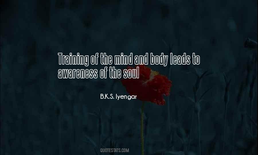 B K S Iyengar Quotes #520949