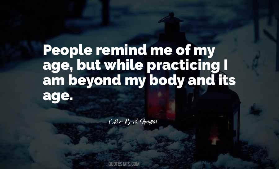 B K S Iyengar Quotes #573449