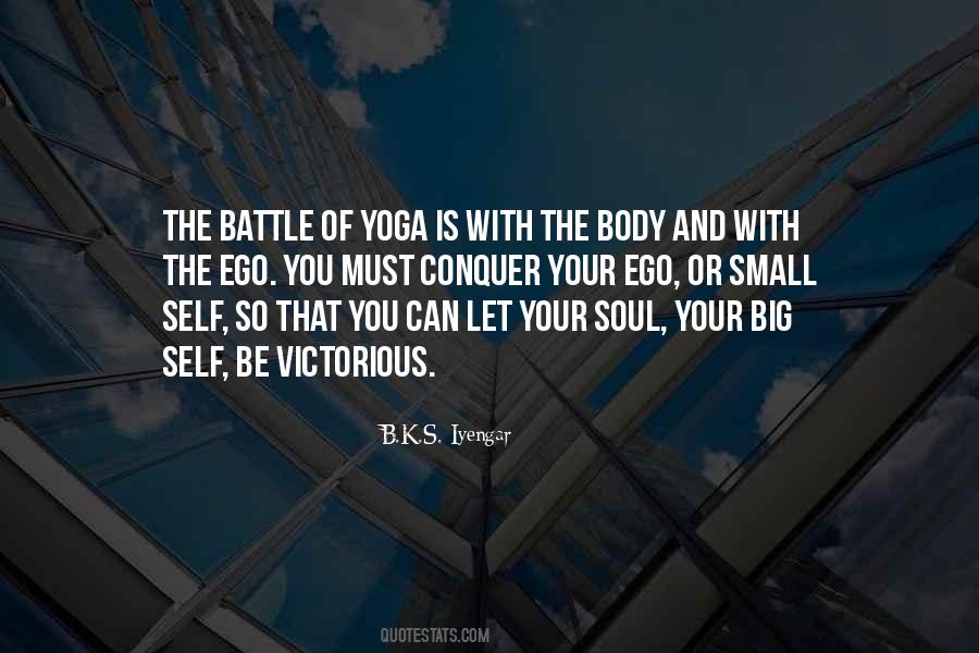 B K S Iyengar Quotes #577171