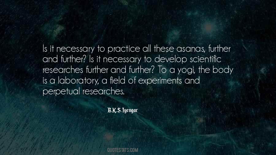 B K S Iyengar Quotes #631563