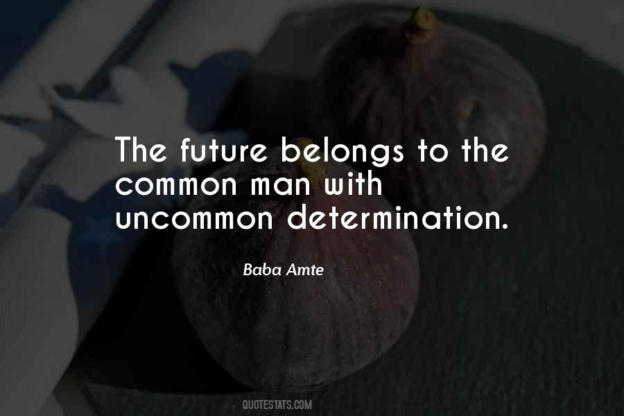 Baba Amte Quotes #774382
