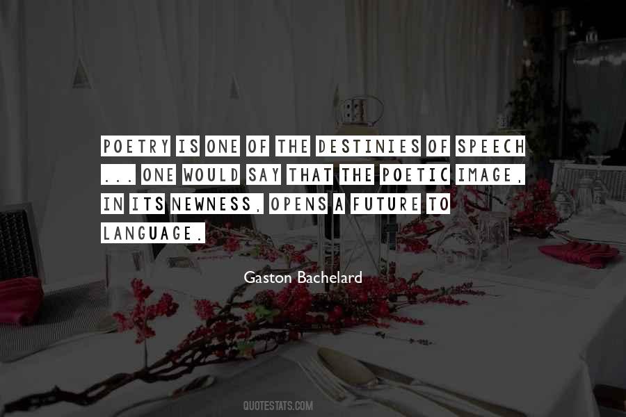 Bachelard Quotes #1378857