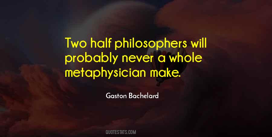 Bachelard Quotes #1535516