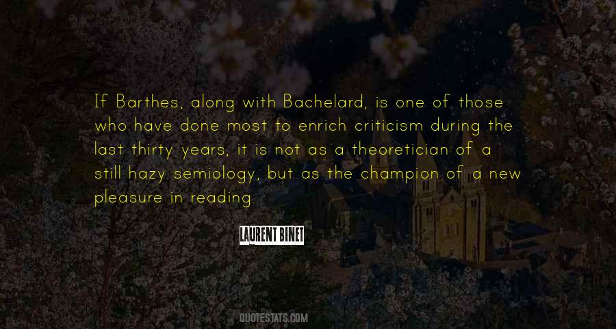 Bachelard Quotes #1592936