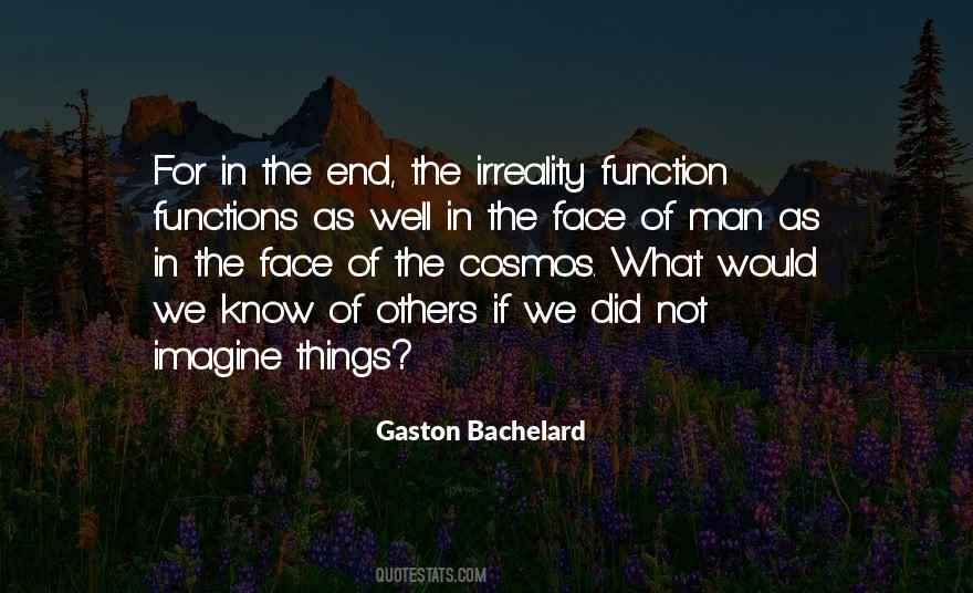 Bachelard Quotes #505293