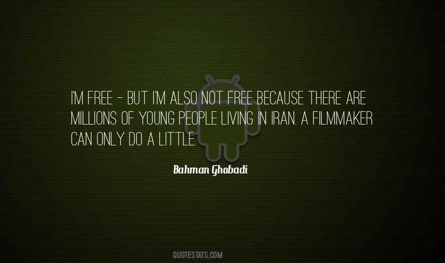 Bahman Ghobadi Quotes #500708