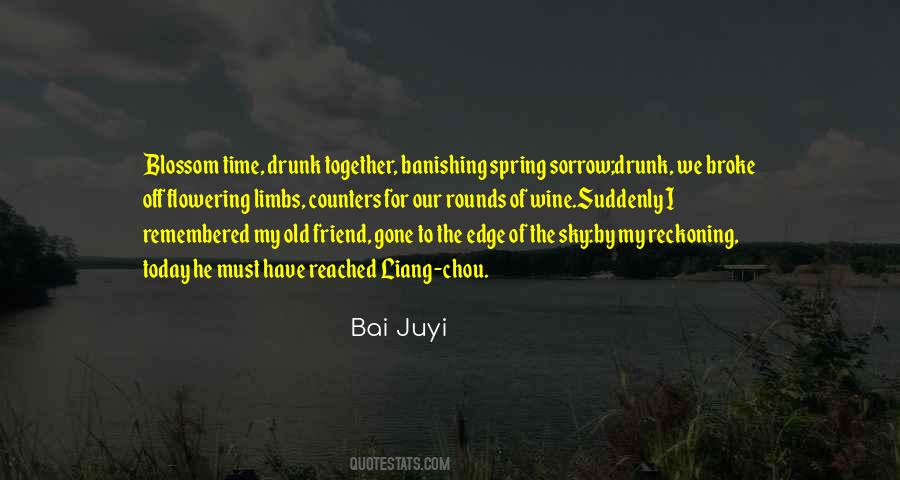 Bai Juyi Quotes #1046596