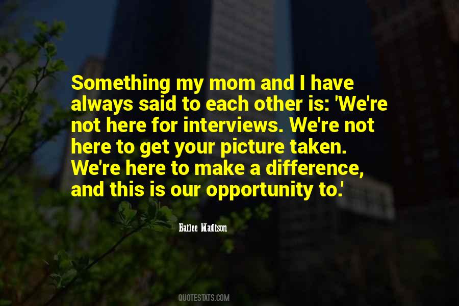 Bailee Madison Quotes #659785