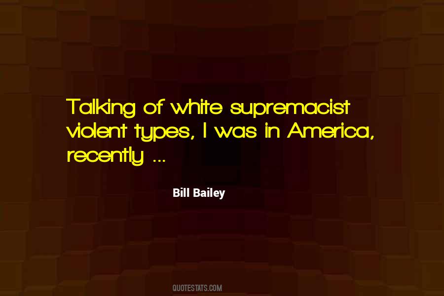 Bailey White Quotes #645658