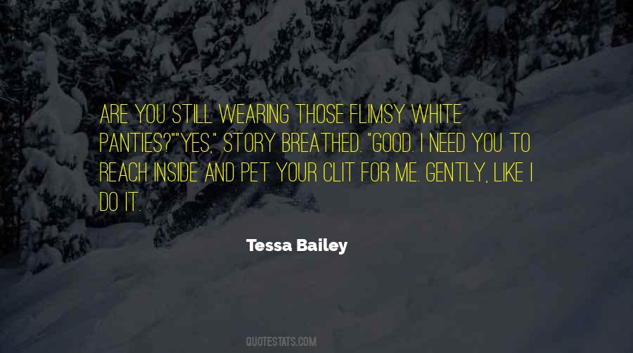 Bailey White Quotes #7424