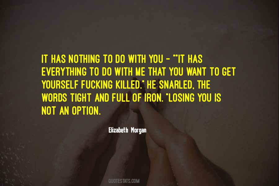 Quotes About Not Losing Yourself #880659