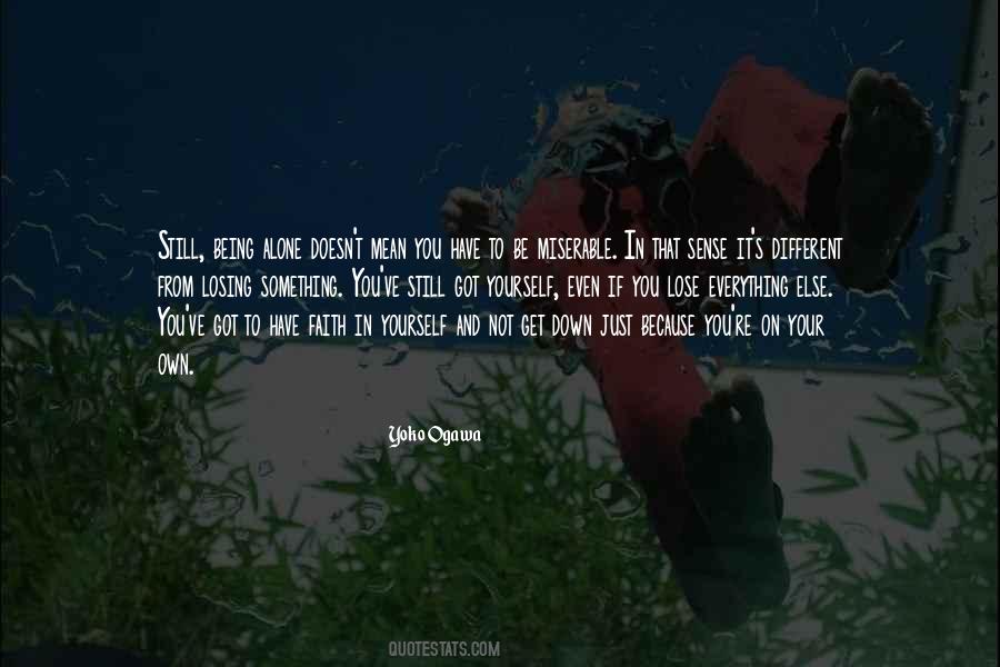 Quotes About Not Losing Yourself #889332