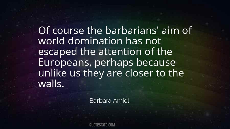 Barbara Amiel Quotes #342583