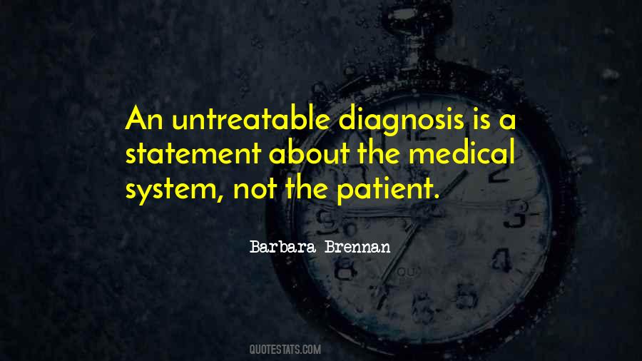 Barbara Brennan Quotes #1321024