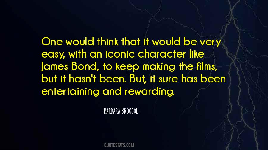 Barbara Broccoli Quotes #364091