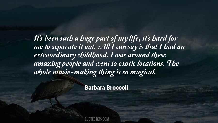 Barbara Broccoli Quotes #507832