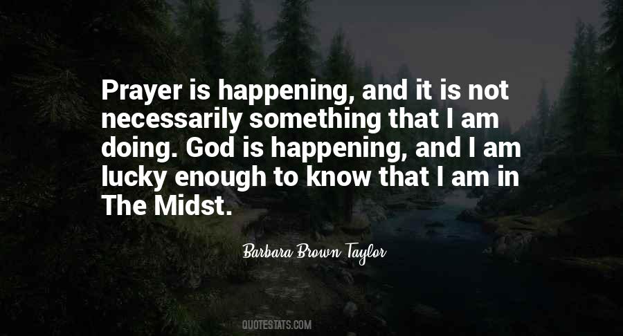 Barbara Brown Taylor Quotes #541113