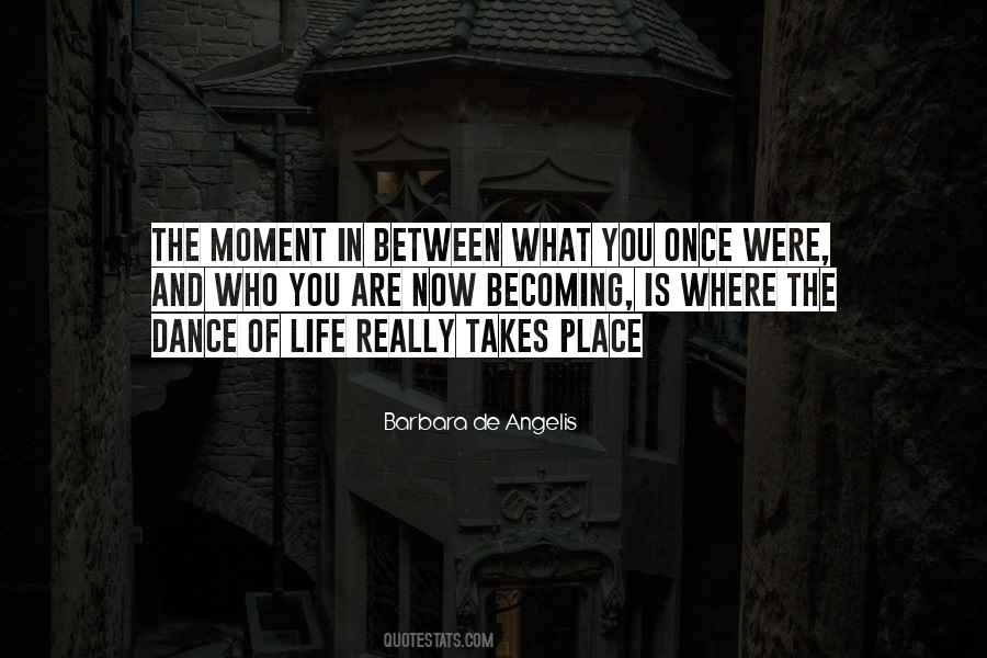 Barbara De Angelis Quotes #636587