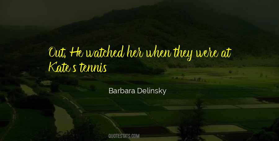 Barbara Delinsky Quotes #603089