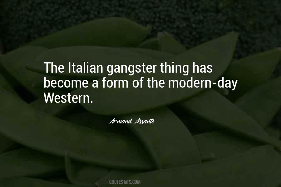 Quotes About Gangster #1200991