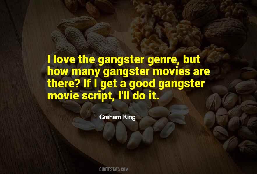 Quotes About Gangster #268586