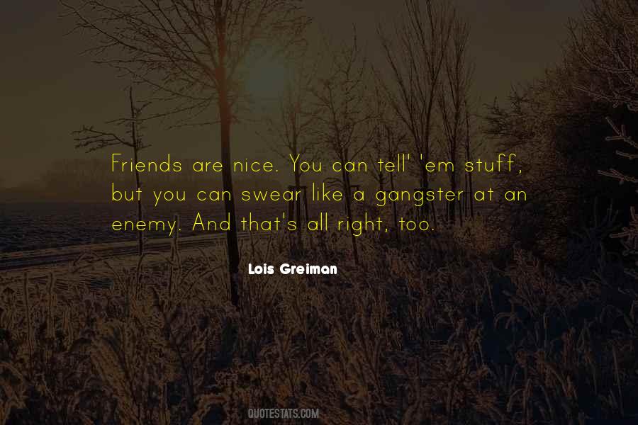Quotes About Gangster #56916