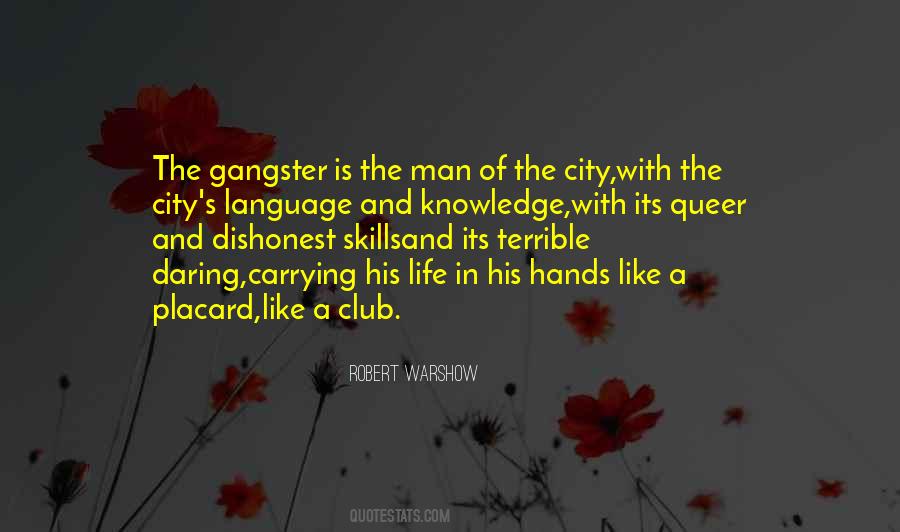 Quotes About Gangster #814722