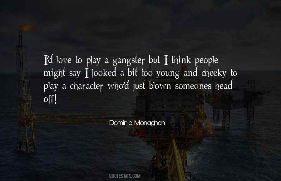 Quotes About Gangster #955593