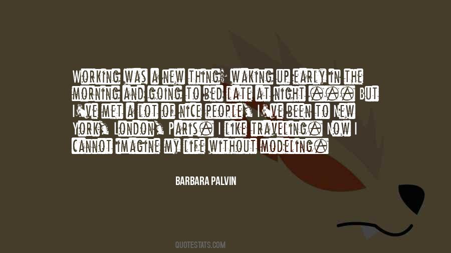 Barbara Palvin Quotes #1417360