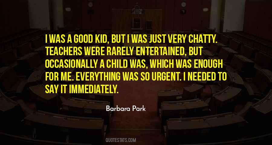 Barbara Park Quotes #1680910
