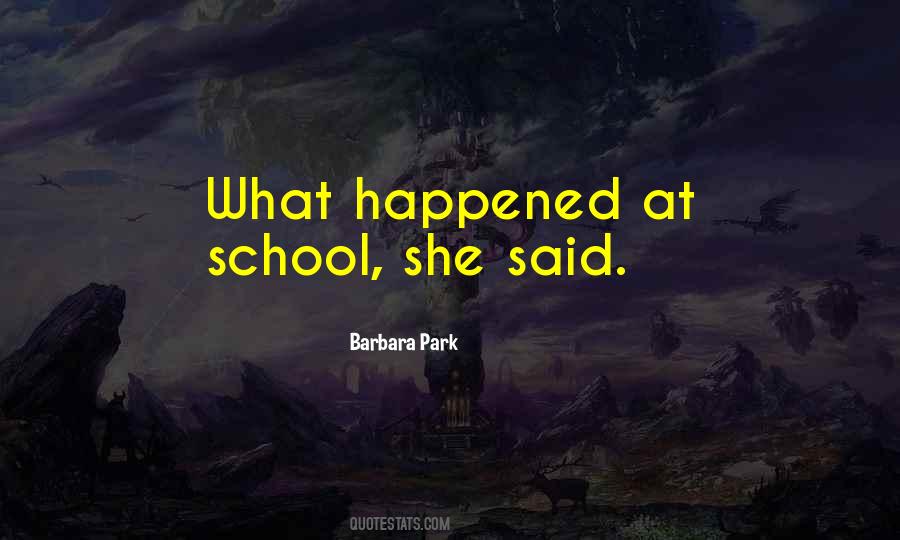 Barbara Park Quotes #363690