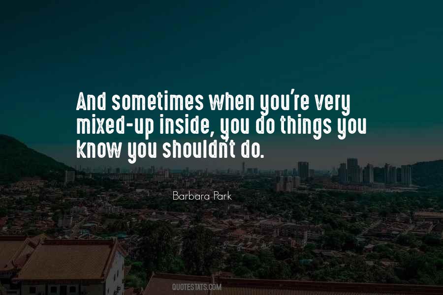 Barbara Park Quotes #6141