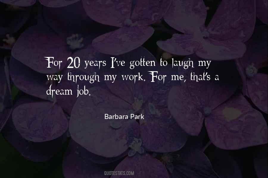 Barbara Park Quotes #917657