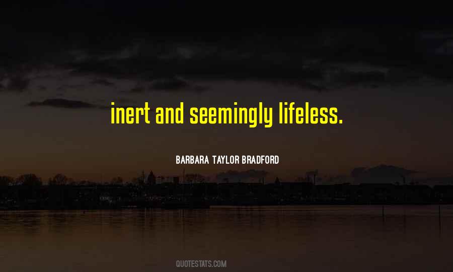 Barbara Taylor Bradford Quotes #1285860