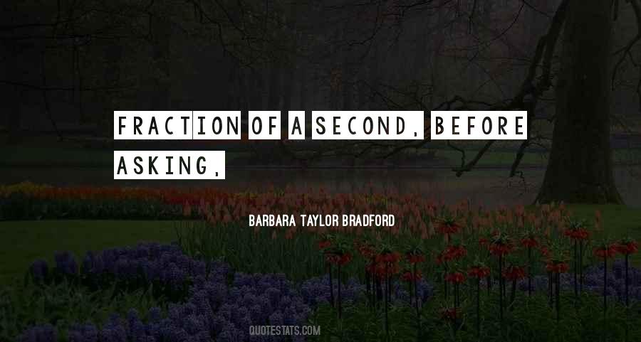Barbara Taylor Bradford Quotes #140631