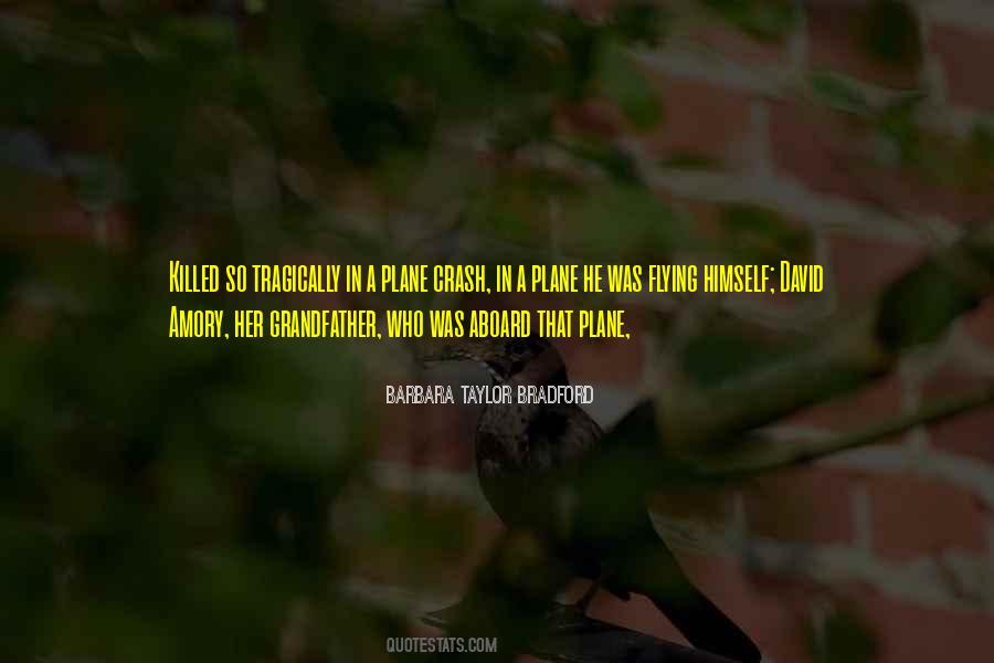 Barbara Taylor Bradford Quotes #1435528