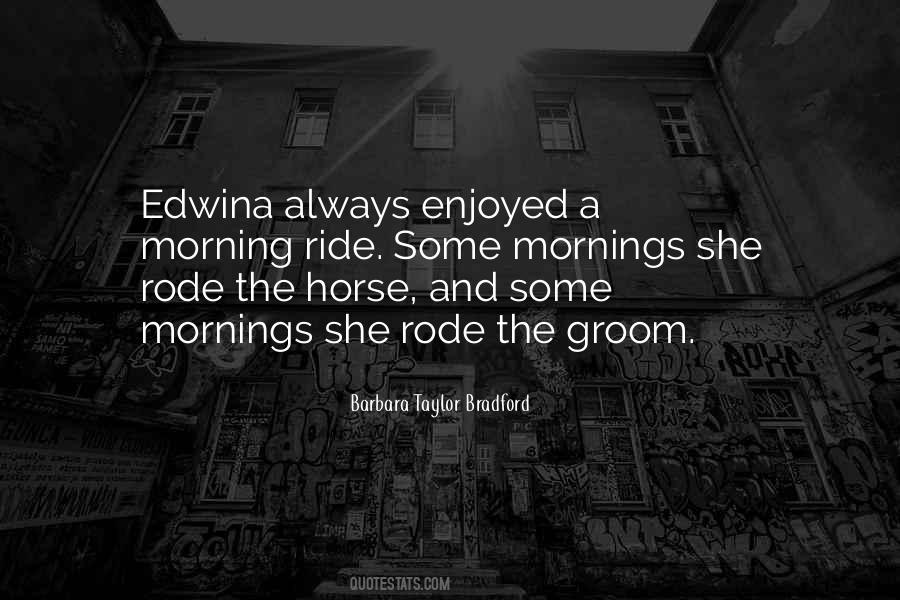 Barbara Taylor Bradford Quotes #1859359