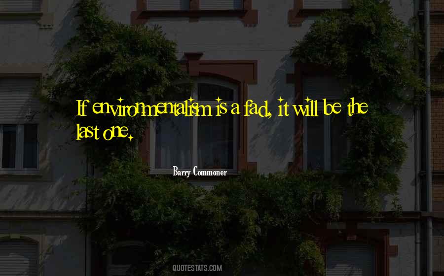 Barry Commoner Quotes #1447922
