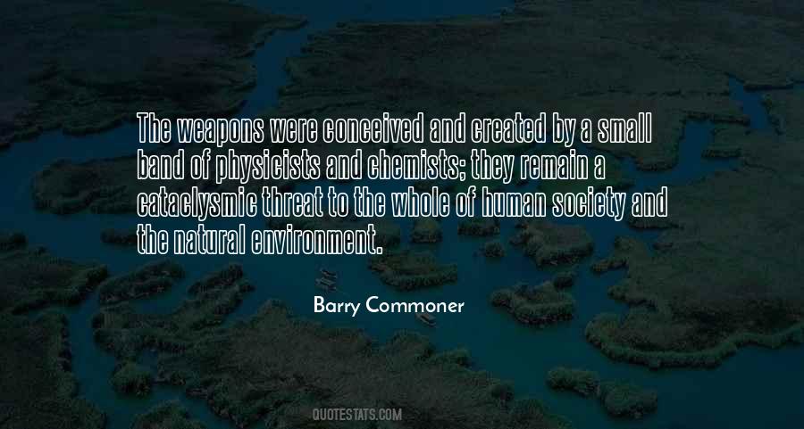 Barry Commoner Quotes #756645