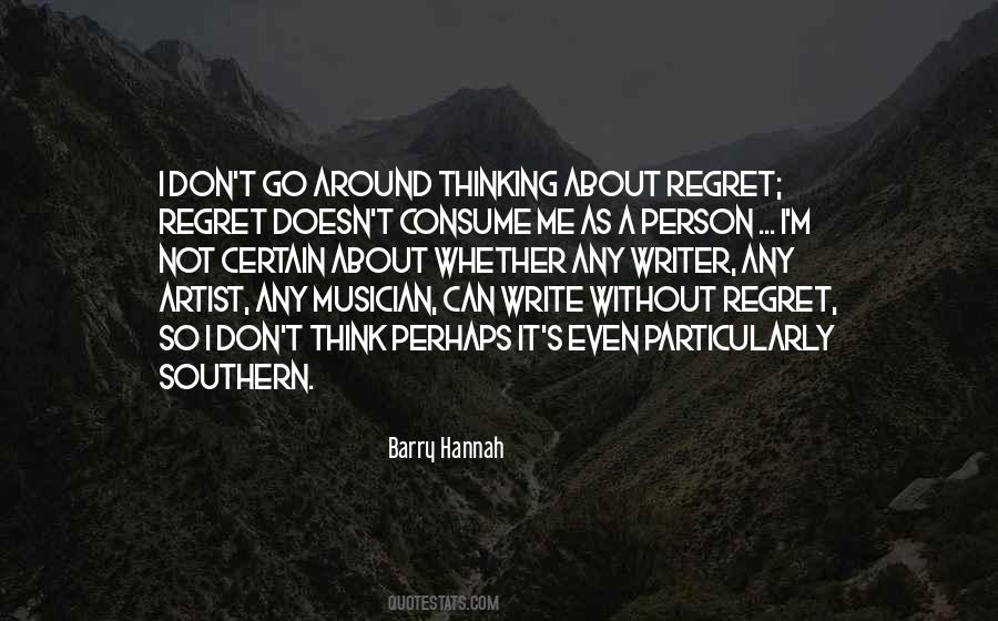 Barry Hannah Quotes #1388920