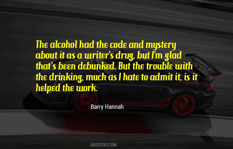 Barry Hannah Quotes #1817793