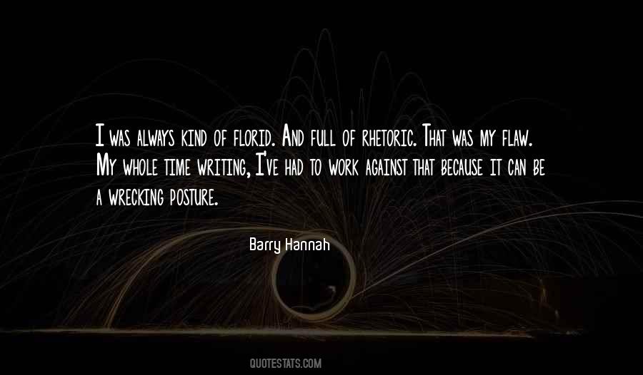 Barry Hannah Quotes #348234