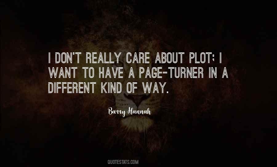 Barry Hannah Quotes #366054
