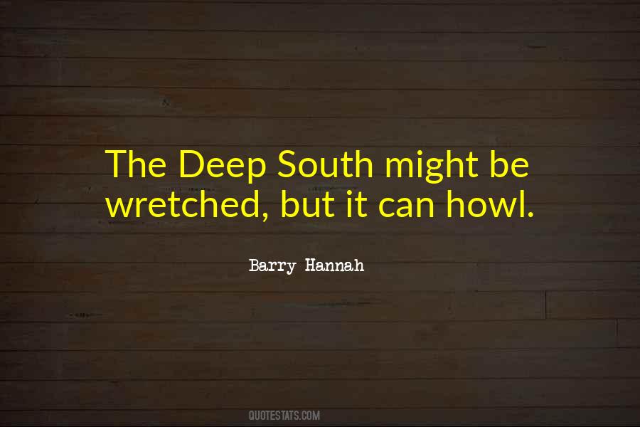 Barry Hannah Quotes #947231