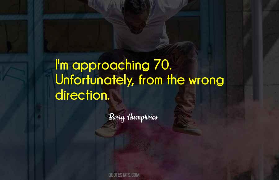 Barry Humphries Quotes #1313410