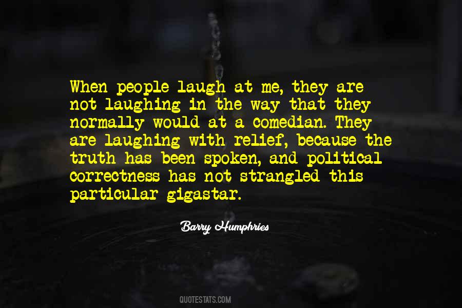 Barry Humphries Quotes #144268