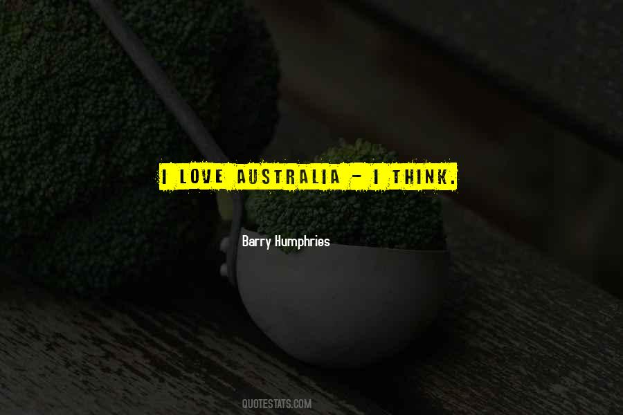 Barry Humphries Quotes #1774226