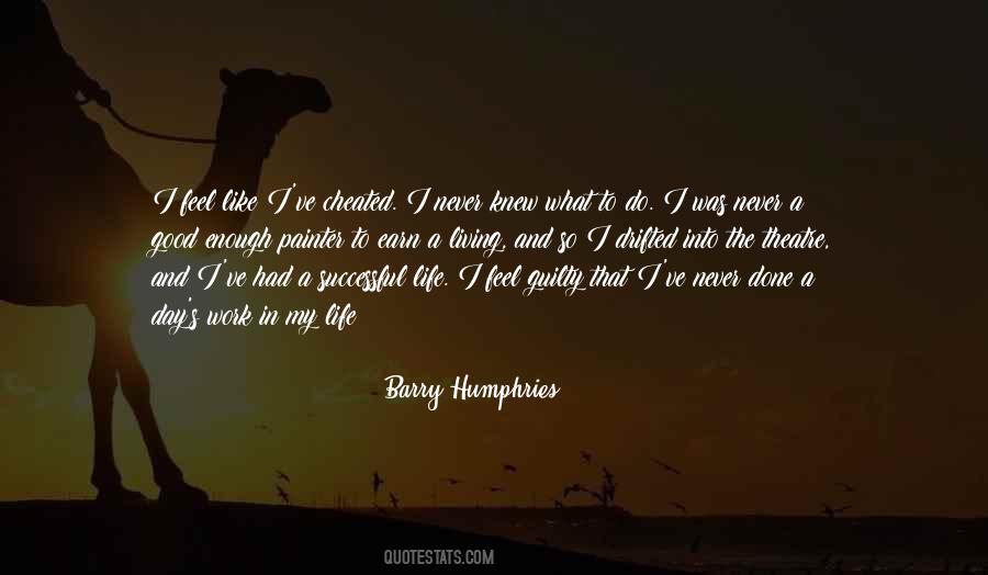 Barry Humphries Quotes #455255